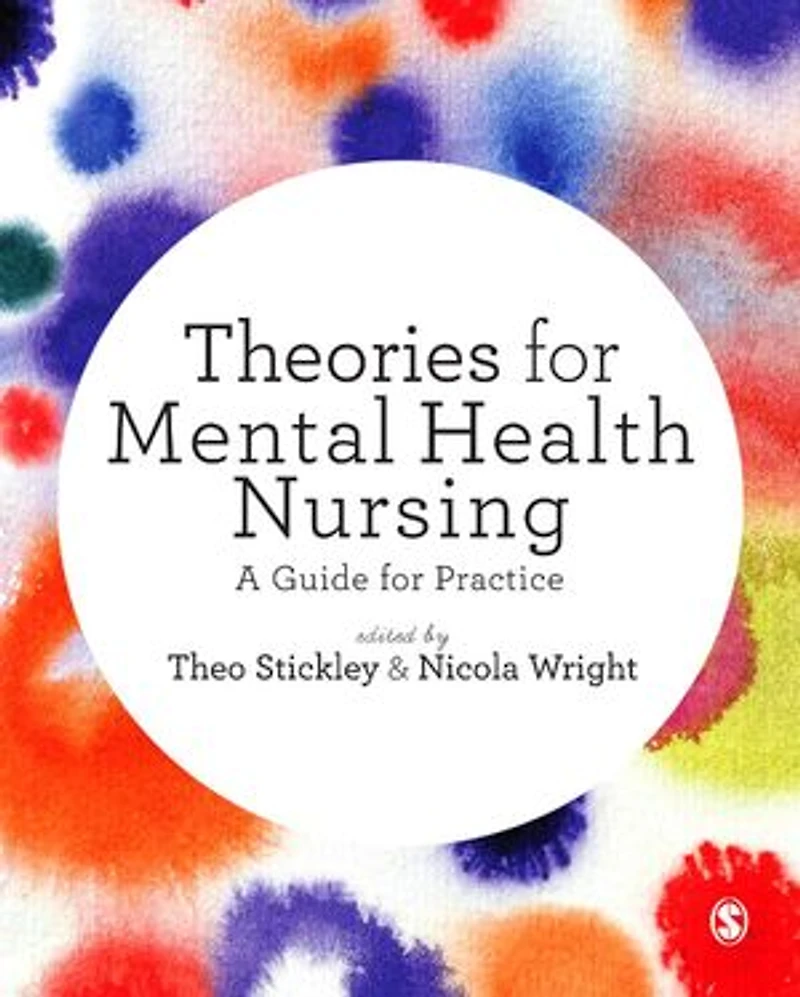 Theories for Mental Health Nursing: A Guide Practice
