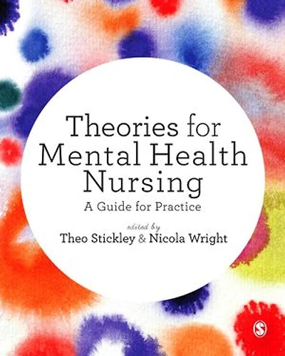 Theories for Mental Health Nursing: A Guide Practice