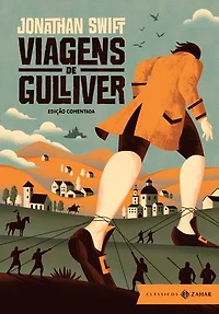 Viagens de Gulliver: edição comentada