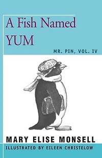 A Fish Named Yum: Vol. Iv