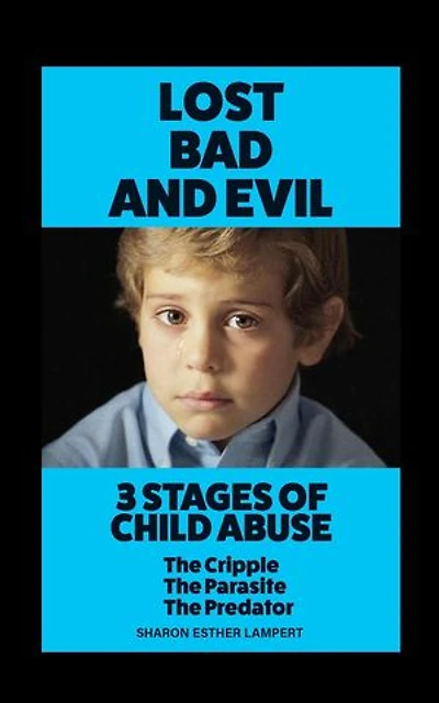 LOST. BAD, AND EVIL: The Cripple, The Parasite, and the Predator