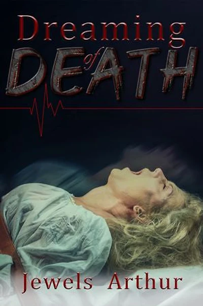 Dreaming of Death: A Reverse Harem Horror Standalone Novella