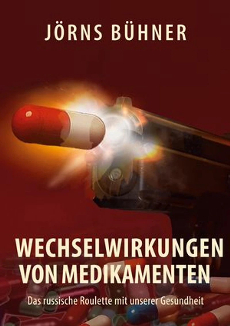 Wechselwirkungen von Medikamenten: Das russische Roulette mit unserer Gesundheit