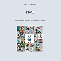 Dival: Geschichten vom Ziegenbock mit dem blauen Rock - Teil 1