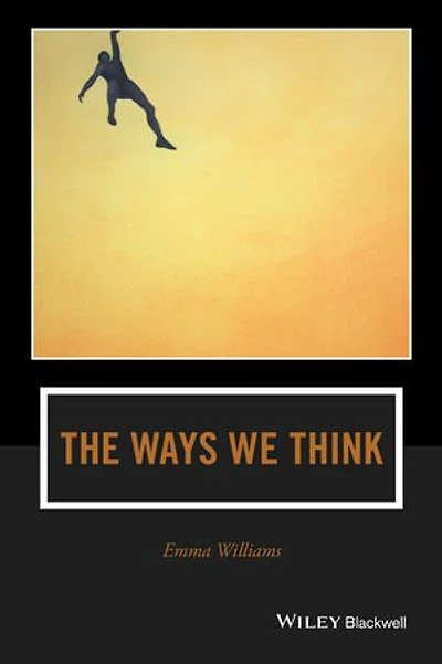 the Ways We Think: From Straits of Reason to Possibilities Thought