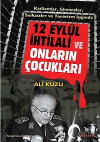 12 Eylül İhtilali ve Onların Çocukları