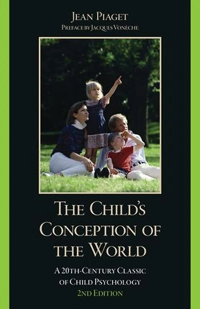 the Child's Conception of World: A 20th-Century Classic Child Psychology