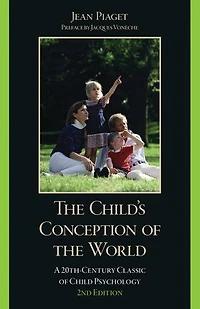 the Child's Conception of World: A 20th-Century Classic Child Psychology