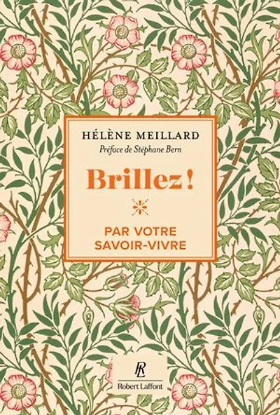 Brillez ! par votre savoir-vivre