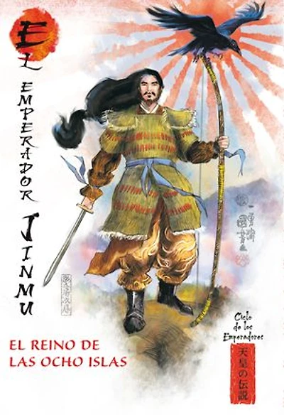 El reino de las ocho islas: El emperador Jinmu