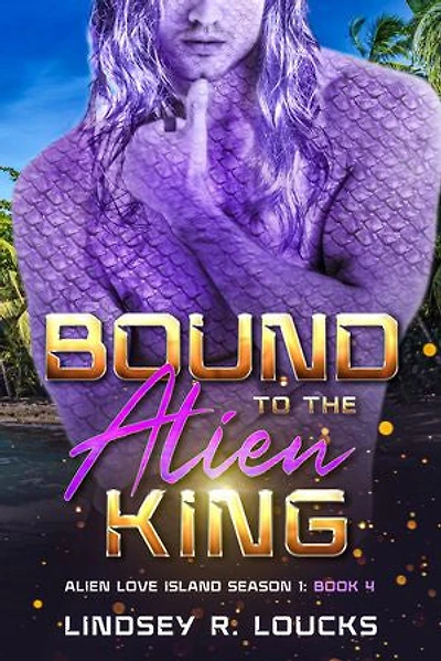 Bound to the Alien King: A Sci Fi Alien Warrior Romance