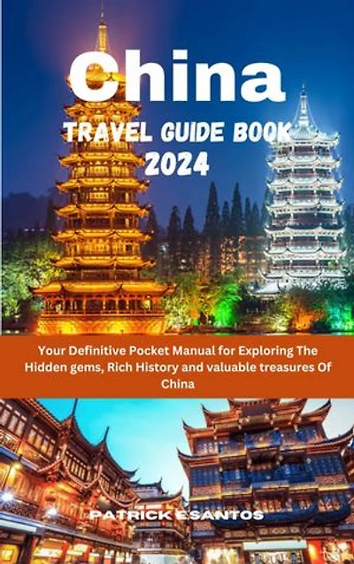 China travel guide book 2024