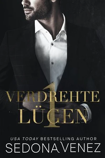 Verdrehte Lügen 1: Ein sinnlicher Liebesroman