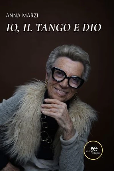 Io, il tango e Dio