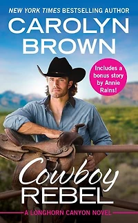 Cowboy Rebel: Includes A Bonus Short Story