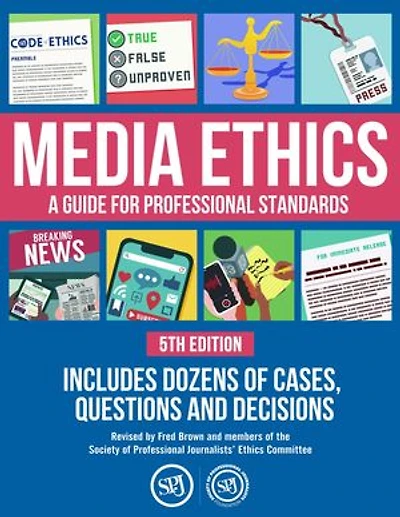 Media Ethics: A Guide For Professional Conduct