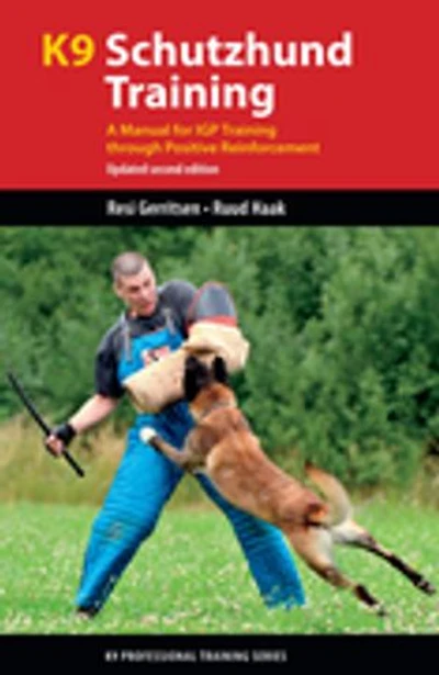K9 Schutzhund Training: A Manual For Igp Training Through Positive Reinforcement