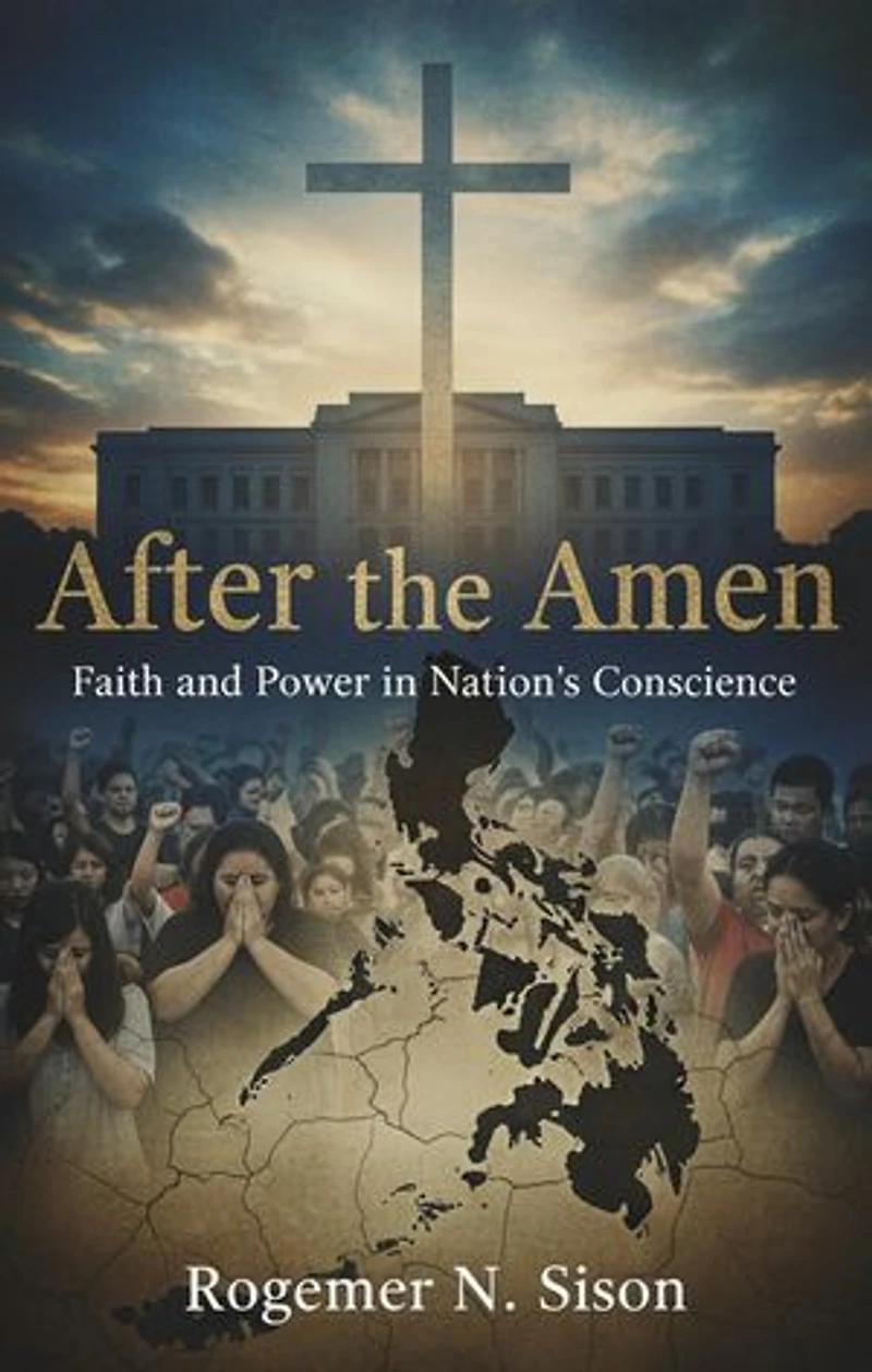 After the Amen: Faith and Power in Nation's Conscience
