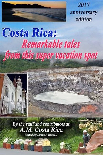 Costa Rica: Remarkable Tales from this Super Vacation Spot