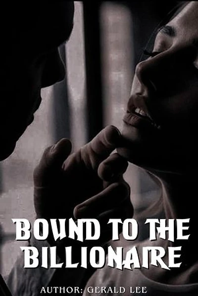 Bound to The Billionaire