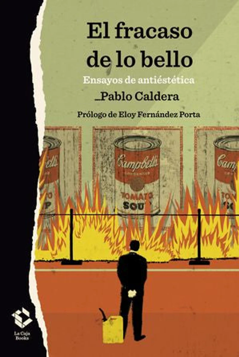 El fracaso de lo bello: Ensayos de antiestética