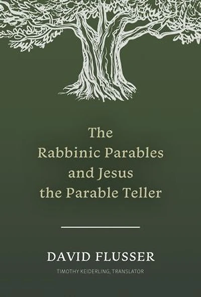 the Rabbinic Parables and Jesus Parable Teller