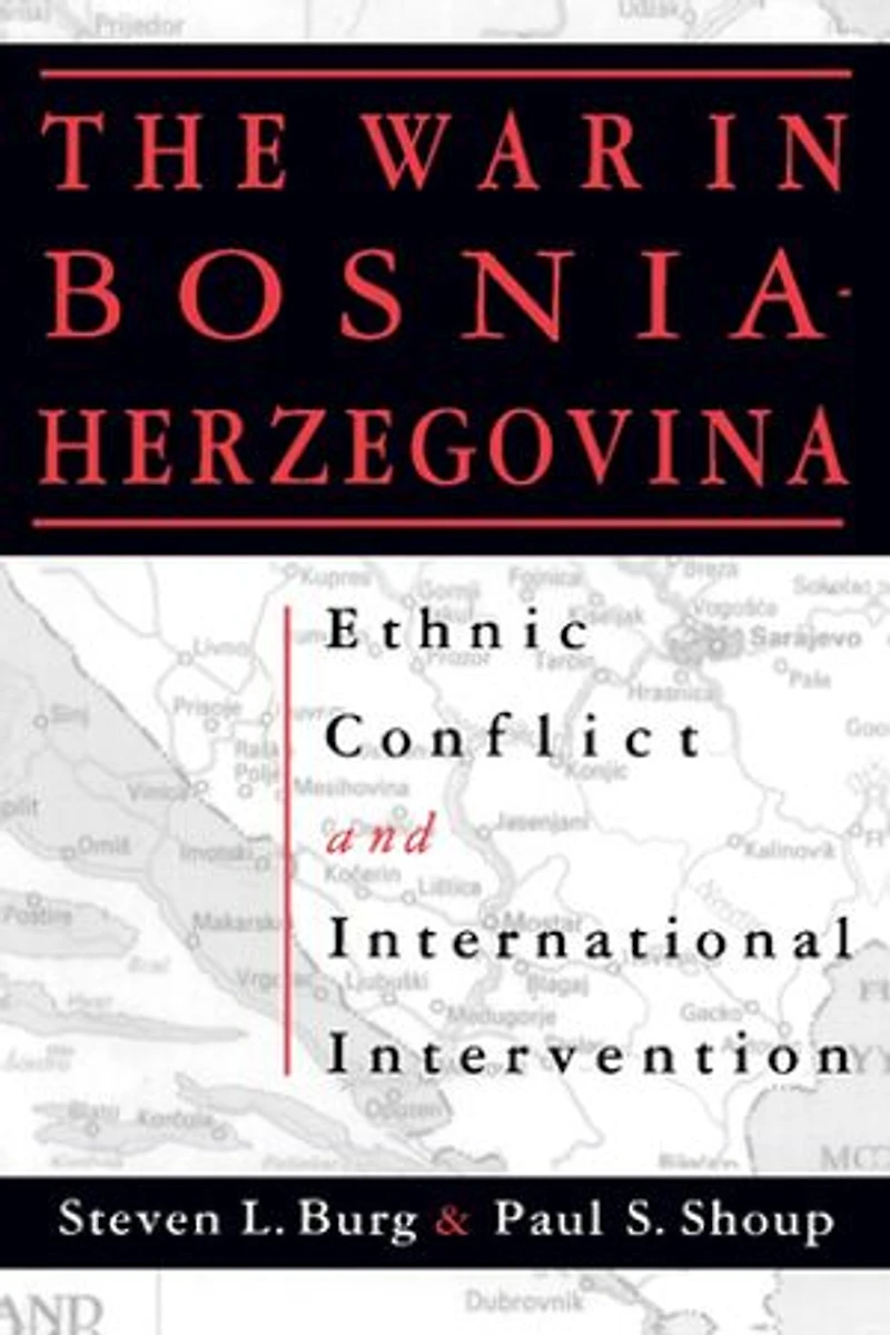 The War Bosnia-Herzegovina: Ethnic Conflict and International Intervention: Intervention