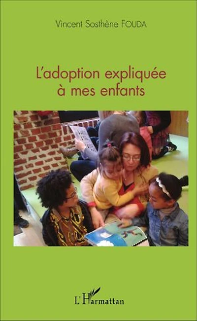 Adoption expliquée à mes enfannts L'