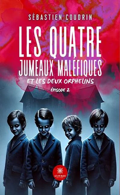 les quatre jumeaux maléfiques et deux orphelins: Episode 2