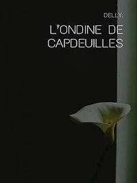 L’Ondine de Capdeuilles