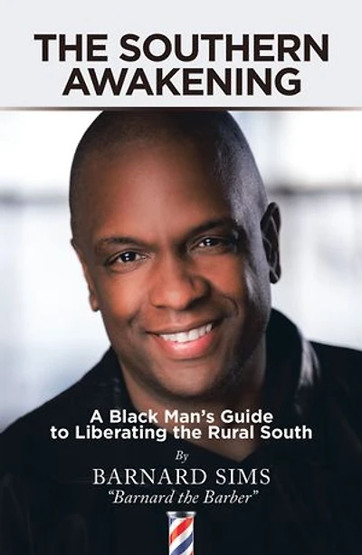 the Southern Awakening: A Black Man's Guide to Liberating Rural South