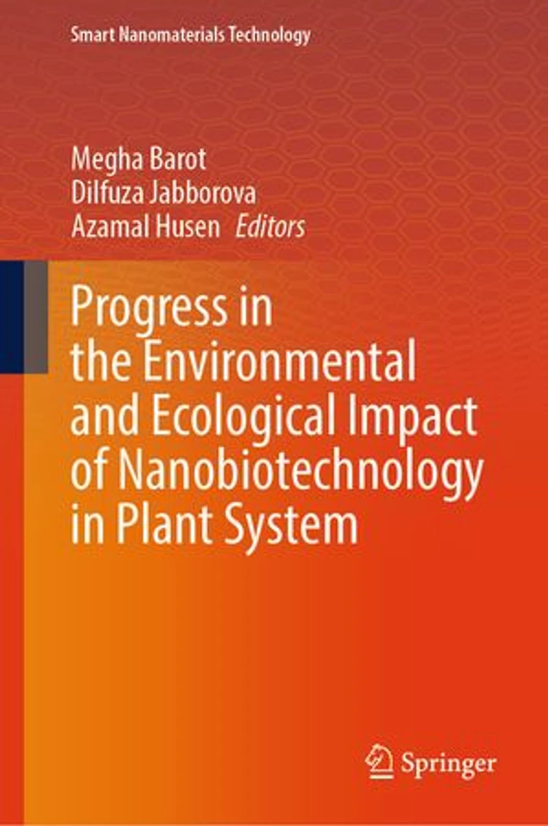 Progress the Environmental and Ecological Impact of Nanobiotechnology Plant System