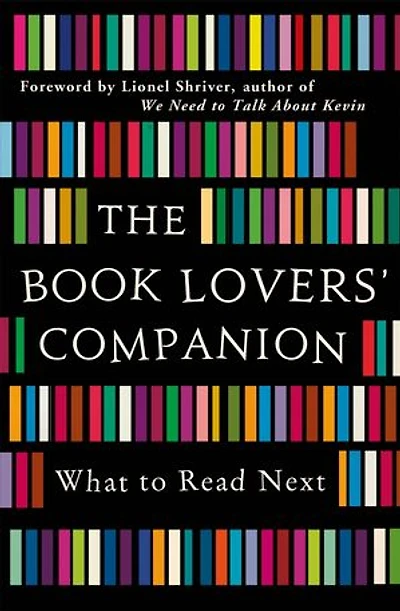 The Book Lovers' Companion: What to Read Next