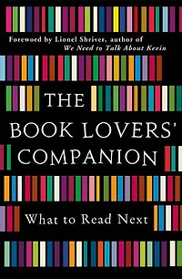 The Book Lovers' Companion: What to Read Next