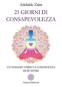 21 giorni di consapevolezza: Un viaggio verso la conoscenza di sé stessi