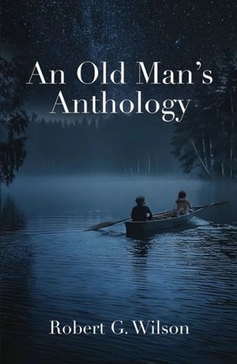 An Old Man's Anthology