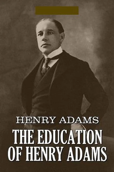 The Education of Henry Adams Illustrated