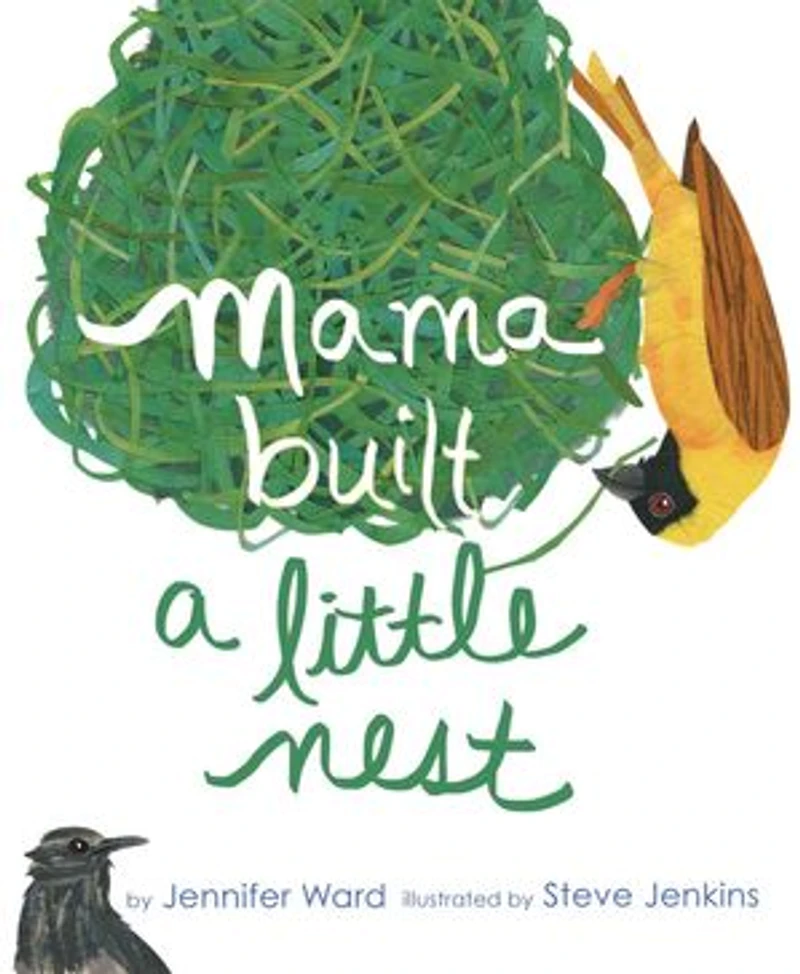 Mama Built a Little Nest