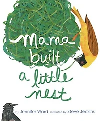 Mama Built a Little Nest
