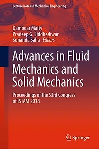 Advances Fluid Mechanics and Solid Mechanics: Proceedings of the 63rd Congress ISTAM 2018