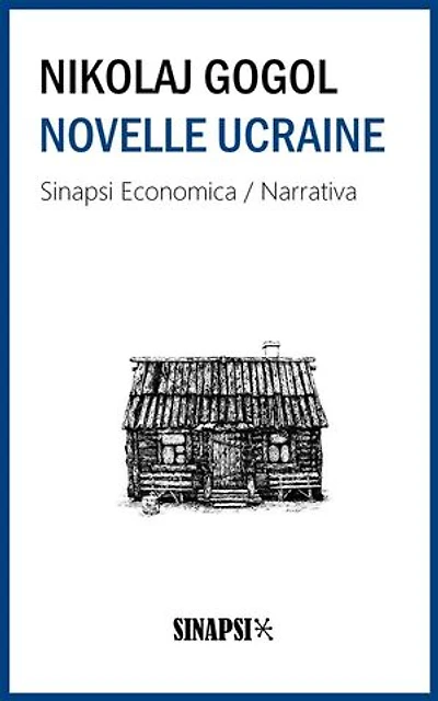 Novelle ucraine: Edizione Integrale