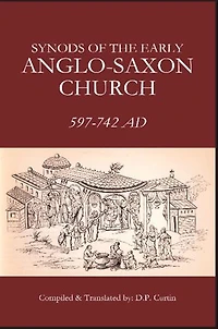 Synods of the Early Anglo-Saxon Church
