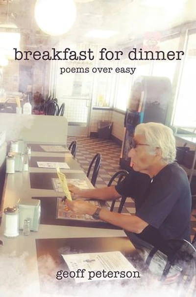 Breakfast for Dinner: Poems over Easy