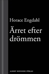 Ärret efter drömmen : Essäer och artiklar 1989-2004