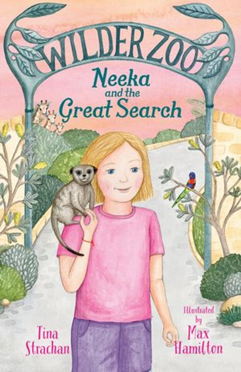 Neeka and the Great Search (Wilder Zoo, #3): The final book in the adventurous illustrated fiction series about living at a zoo!