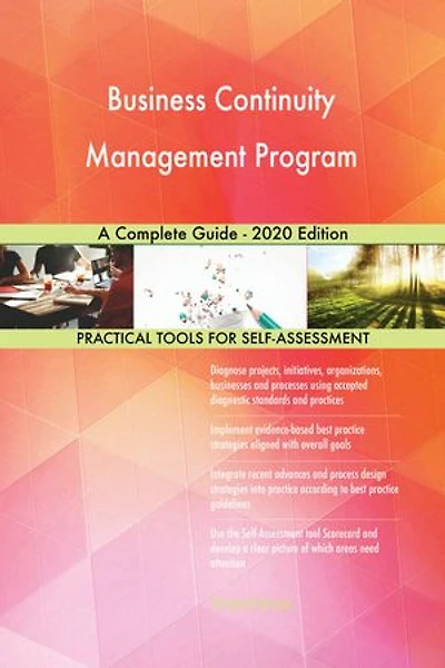 Business Continuity Management Program A Complete Guide - 2020 Edition