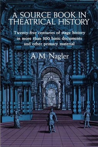 A Source Book Theatrical History