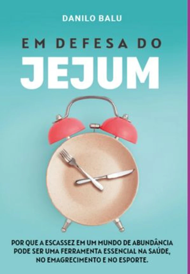 Em Defesa Do Jejum