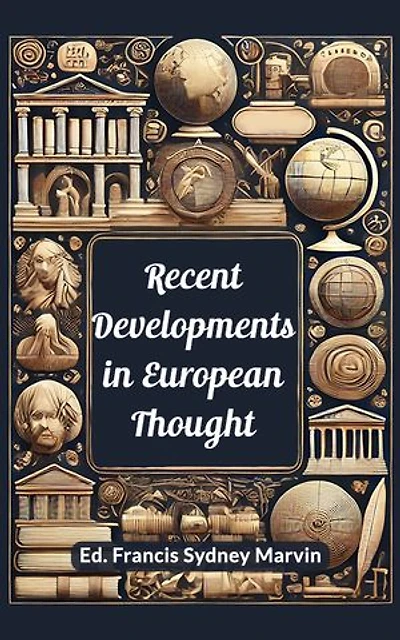 Recent Developments in European Thought