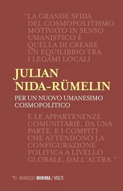Per un nuovo umanesimo cosmopolitico: Lezioni milanesi per la Cattedra Rotelli